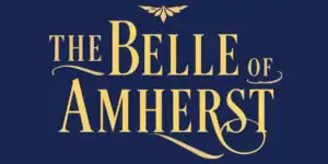 The Belle of Amherst